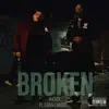 Ago - BROKEN (feat. Cash Lansky) - Single